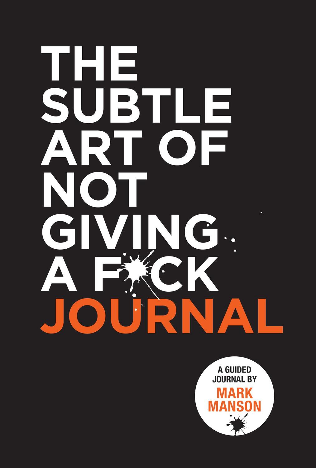 Cover: 9780008542474 | The Subtle Art of Not Giving a F*ck Journal | Mark Manson | Buch