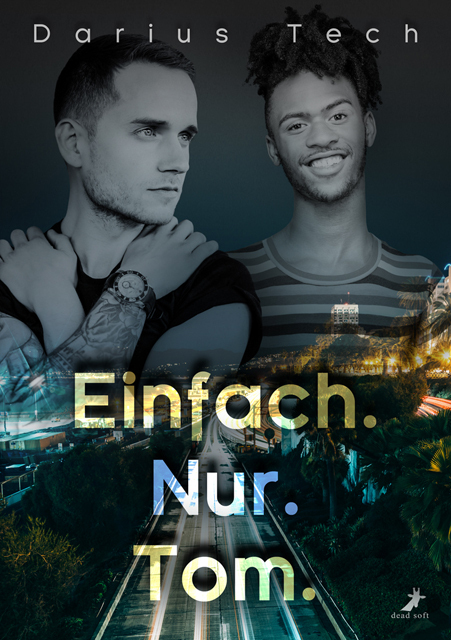 Cover: 9783960894704 | Einfach.Nur.Tom. | Darius Tech | Taschenbuch | Deutsch | 2021