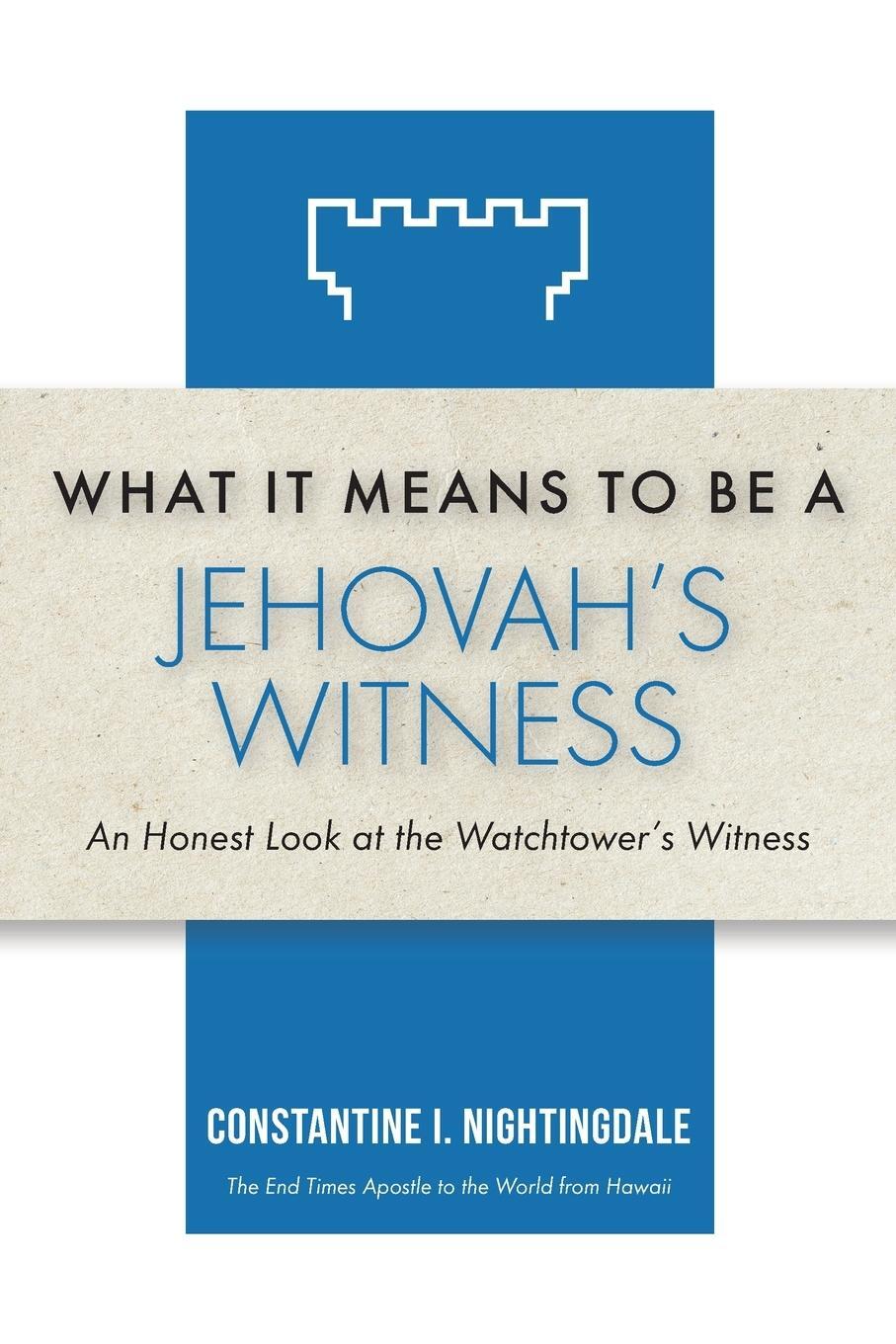 Cover: 9798887381411 | What It Means to Be a Jehovah's Witness | Constantine I. Nightingdale