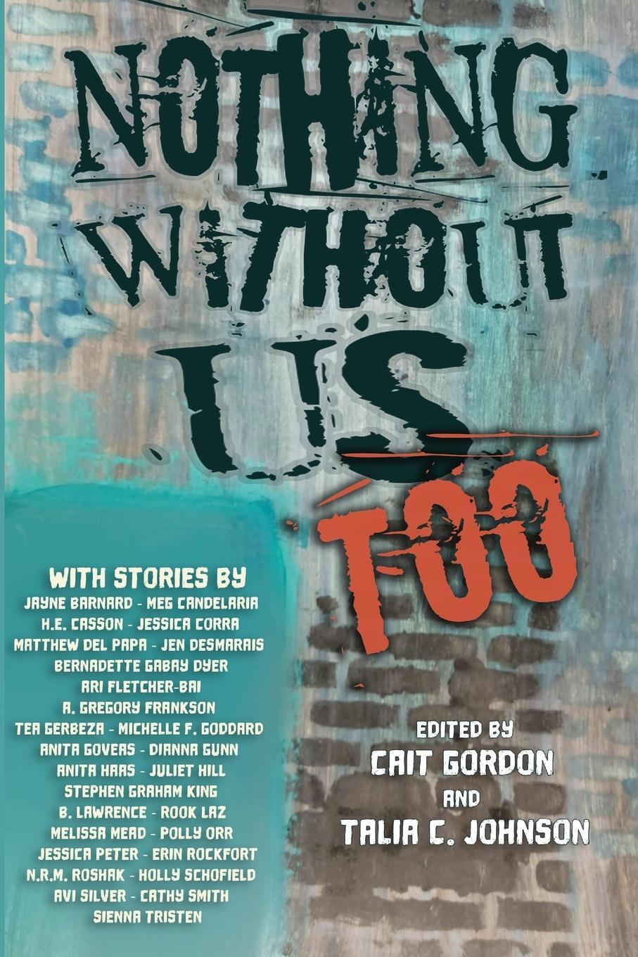 Cover: 9781990086304 | Nothing Without Us Too | Talia C. Johnson | Taschenbuch | Paperback