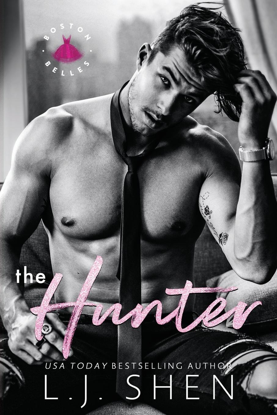 Cover: 9781732624740 | The Hunter | L. J. Shen | Taschenbuch | Boston Belles | Paperback