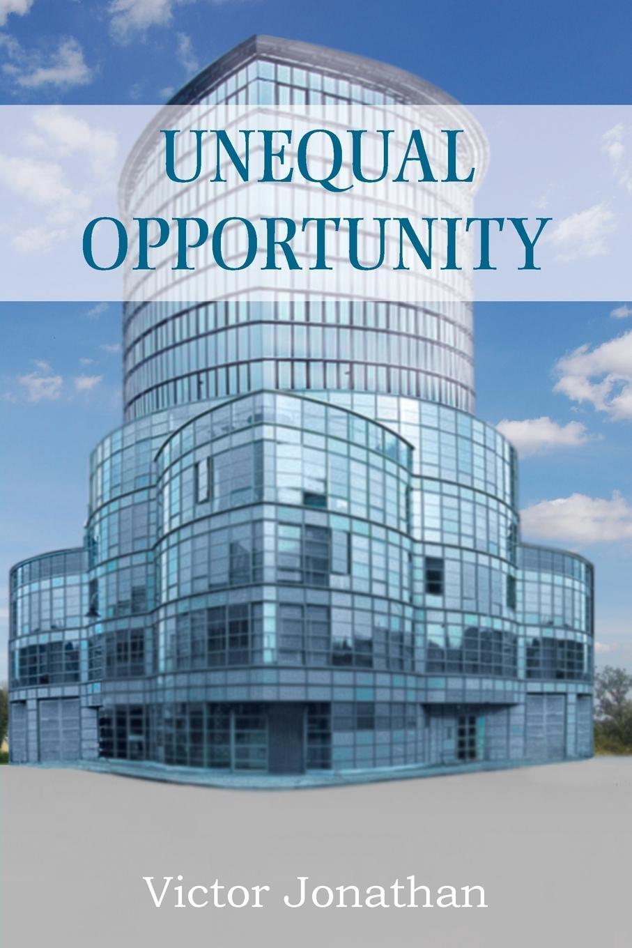 Cover: 9781477133576 | Unequal Opportunity | Victor Jonathan | Taschenbuch | Paperback | 2015