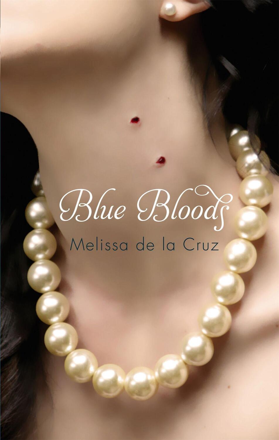 Cover: 9781905654741 | Blue Bloods | Number 1 in series | Melissa de la Cruz | Taschenbuch