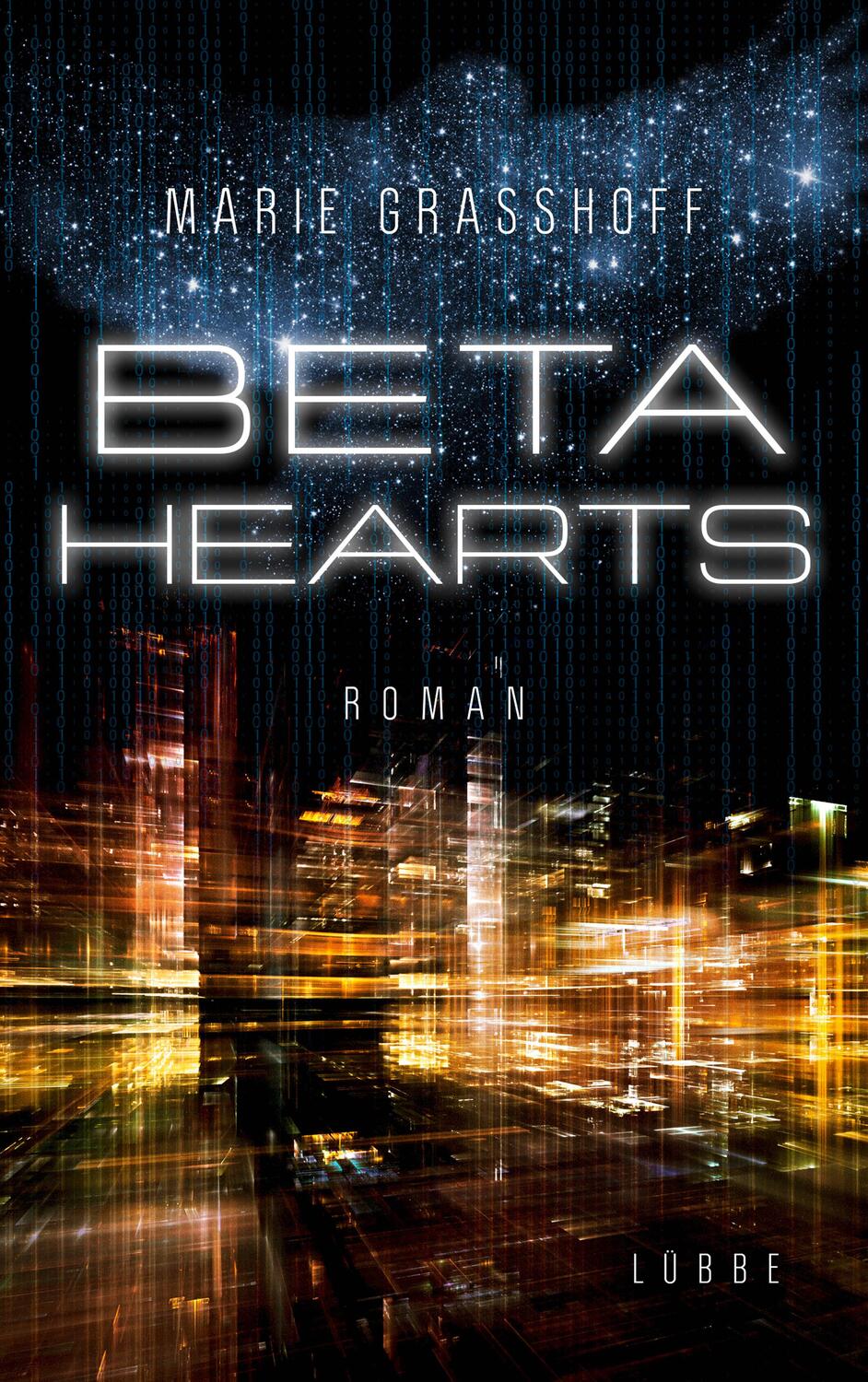 Cover: 9783404209682 | Beta Hearts | Roman | Marie Graßhoff | Taschenbuch | 512 S. | Deutsch