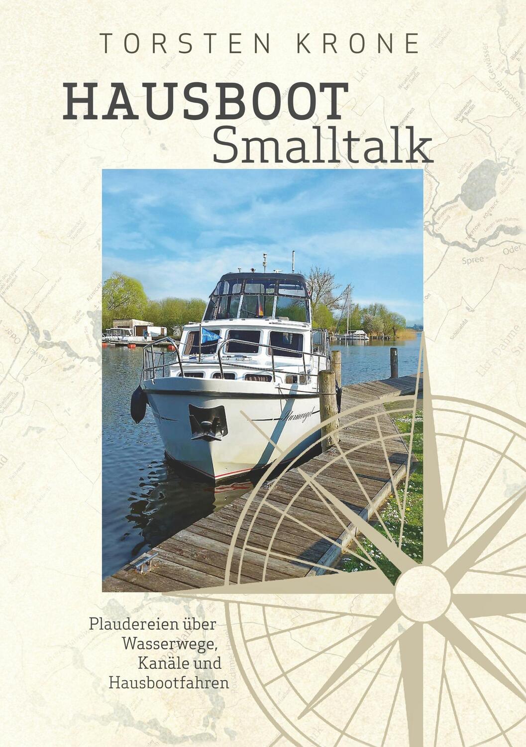 Cover: 9783751934305 | Hausboot Smalltalk | Torsten Krone | Taschenbuch | Books on Demand