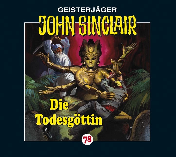 Cover: 9783785745984 | Die Todesgöttin | Jason Dark | Audio-CD | 60 Min. | Deutsch | 2012