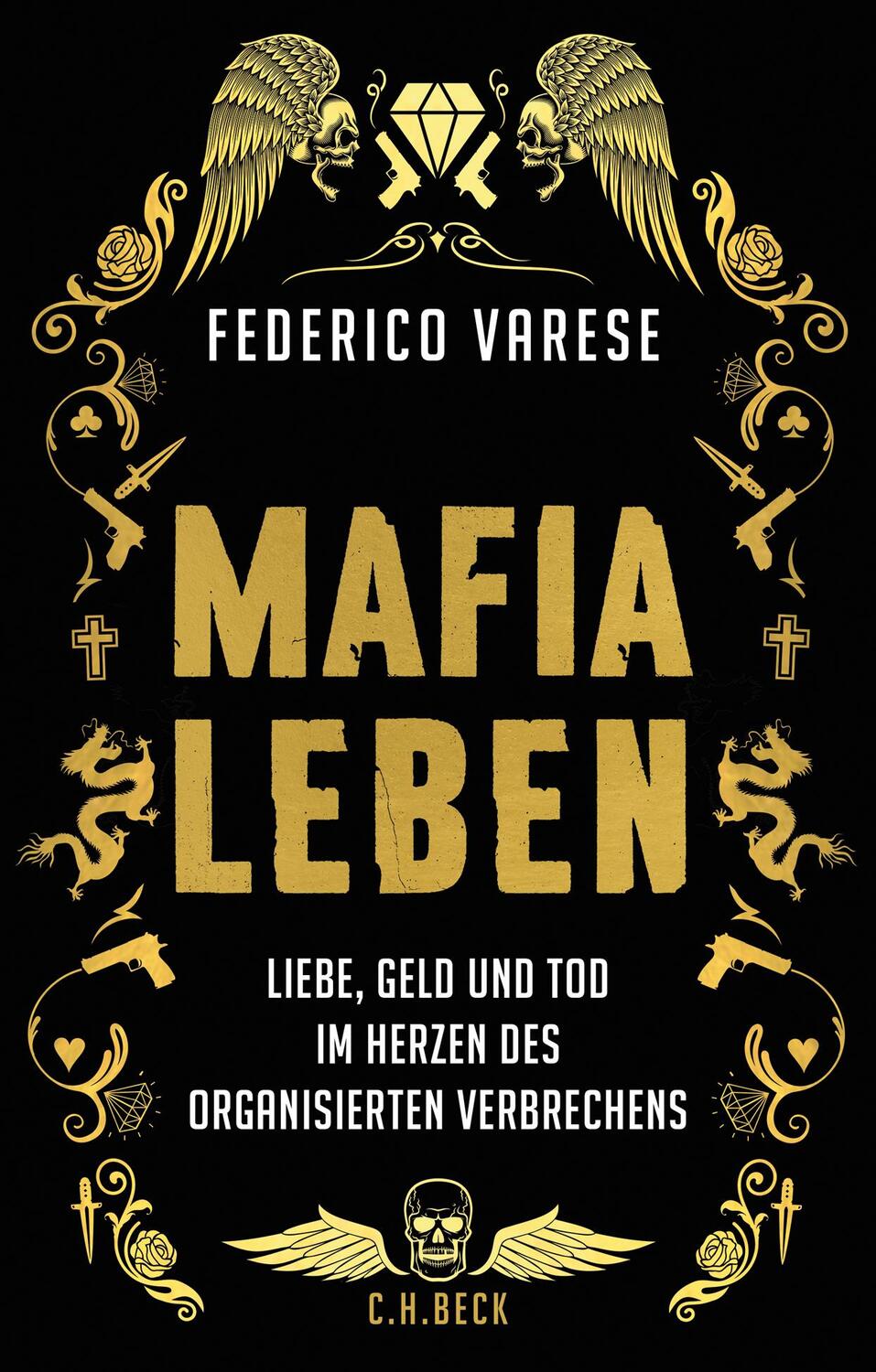 Cover: 9783406700460 | Mafia-Leben | Federico Varese | Buch | gebunden | 335 S. | Deutsch