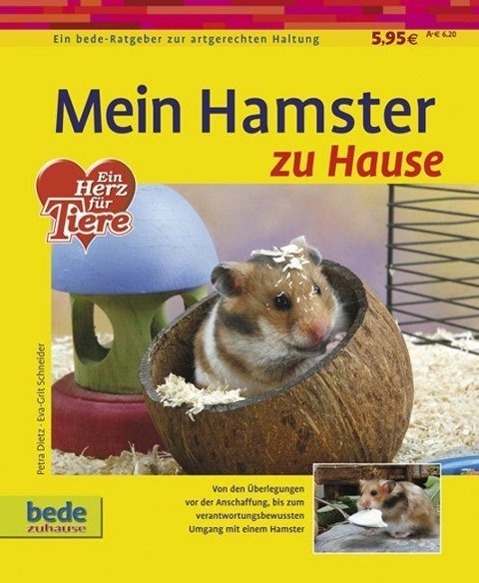 Cover: 9783898601610 | Mein Hamster zu Hause | Eva-Grit Schneider (u. a.) | Taschenbuch