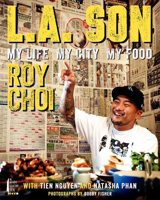 Cover: 9780062202635 | L.A. Son | My Life, My City, My Food | Roy Choi (u. a.) | Buch | 2013