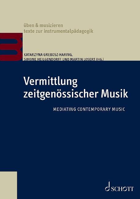 Cover: 9783795715502 | Vermittlung zeitgenössischer Musik | Mediating Contemporary Music