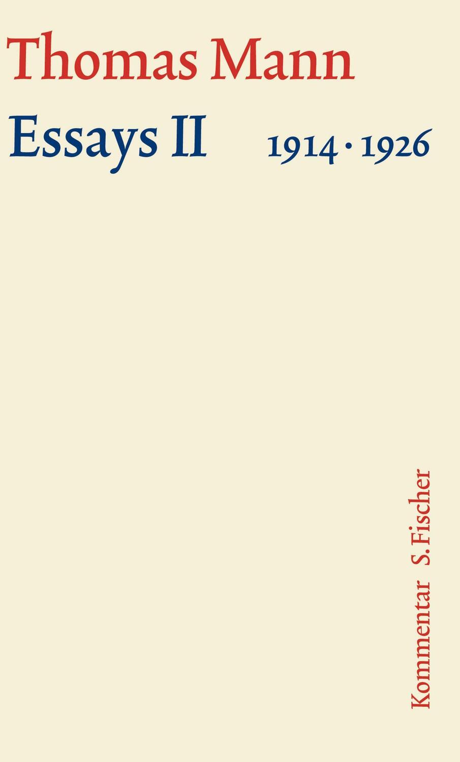 Cover: 9783100483539 | Essays II - 1914-1926 | Thomas Mann | Buch | 1000 S. | Deutsch | 2002