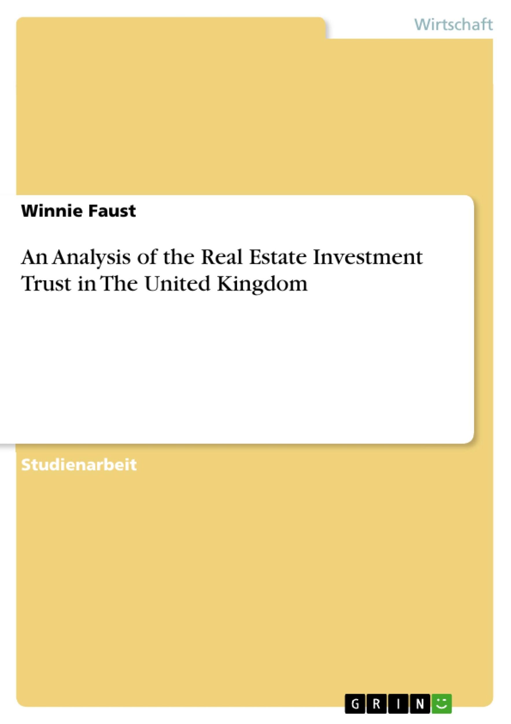 Cover: 9783668499201 | An Analysis of the Real Estate Investment Trust in The United Kingdom