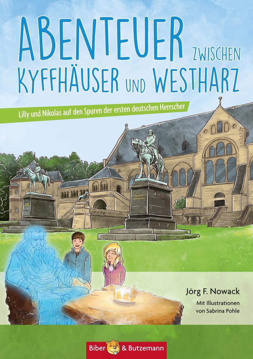 Cover: 9783942428989 | Abenteuer zwischen Kyffhäuser und Westharz | Jörg F. Nowack | Buch