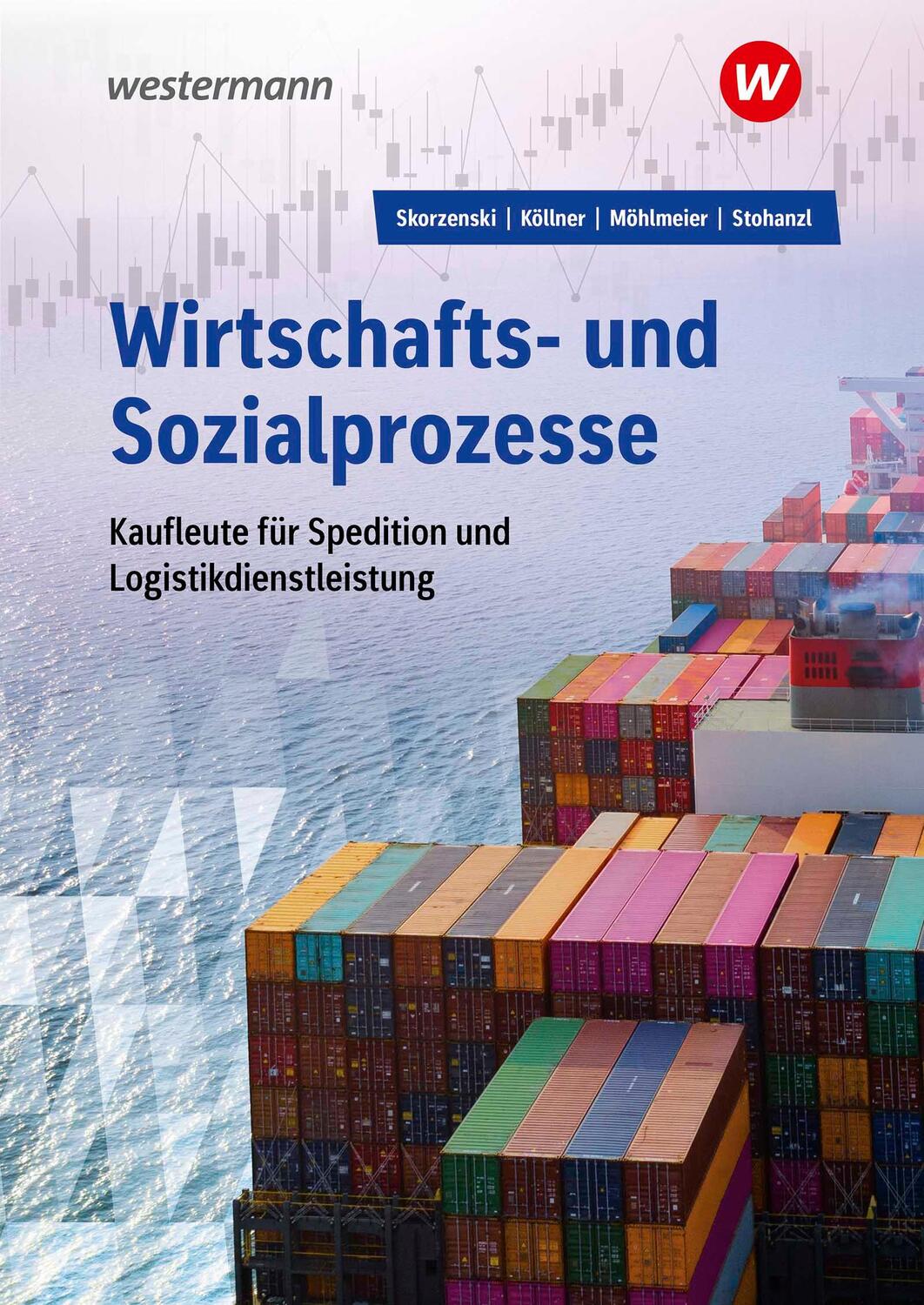 Cover: 9783427312949 | Wirtschafts- und Sozialprozesse für Kaufleute für Spedition und...