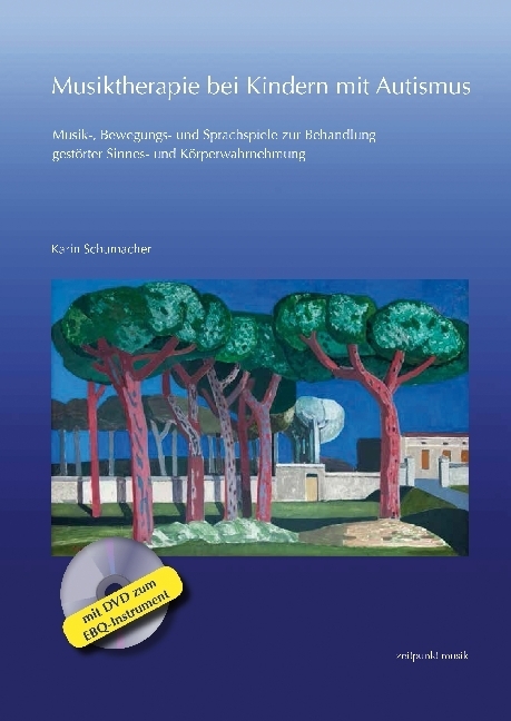 Cover: 9783954902293 | Musiktherapie bei Kindern mit Autismus, m. DVD-ROM | Karin Schumacher