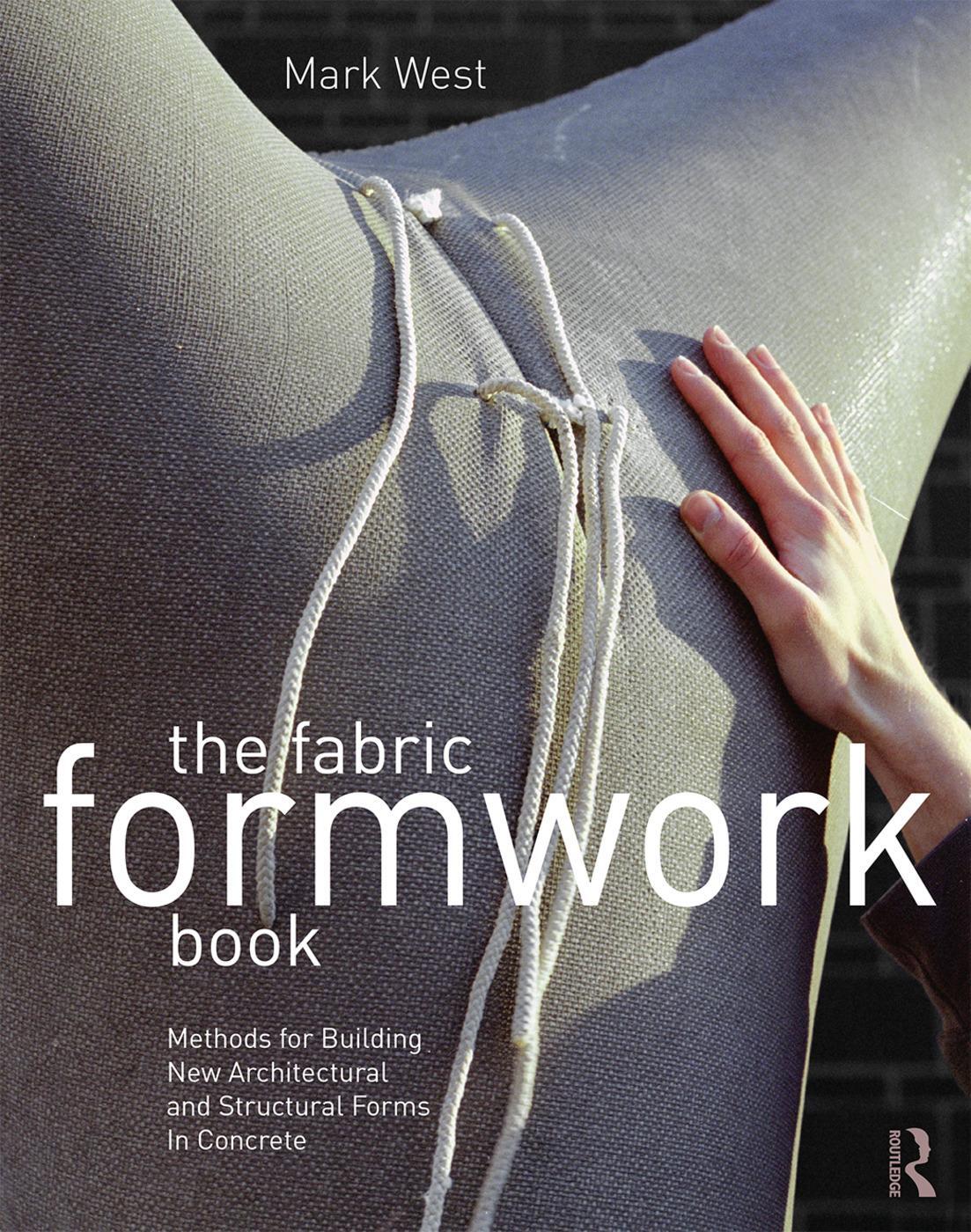 Cover: 9780415748865 | The Fabric Formwork Book | Mark West | Taschenbuch | Englisch | 2016