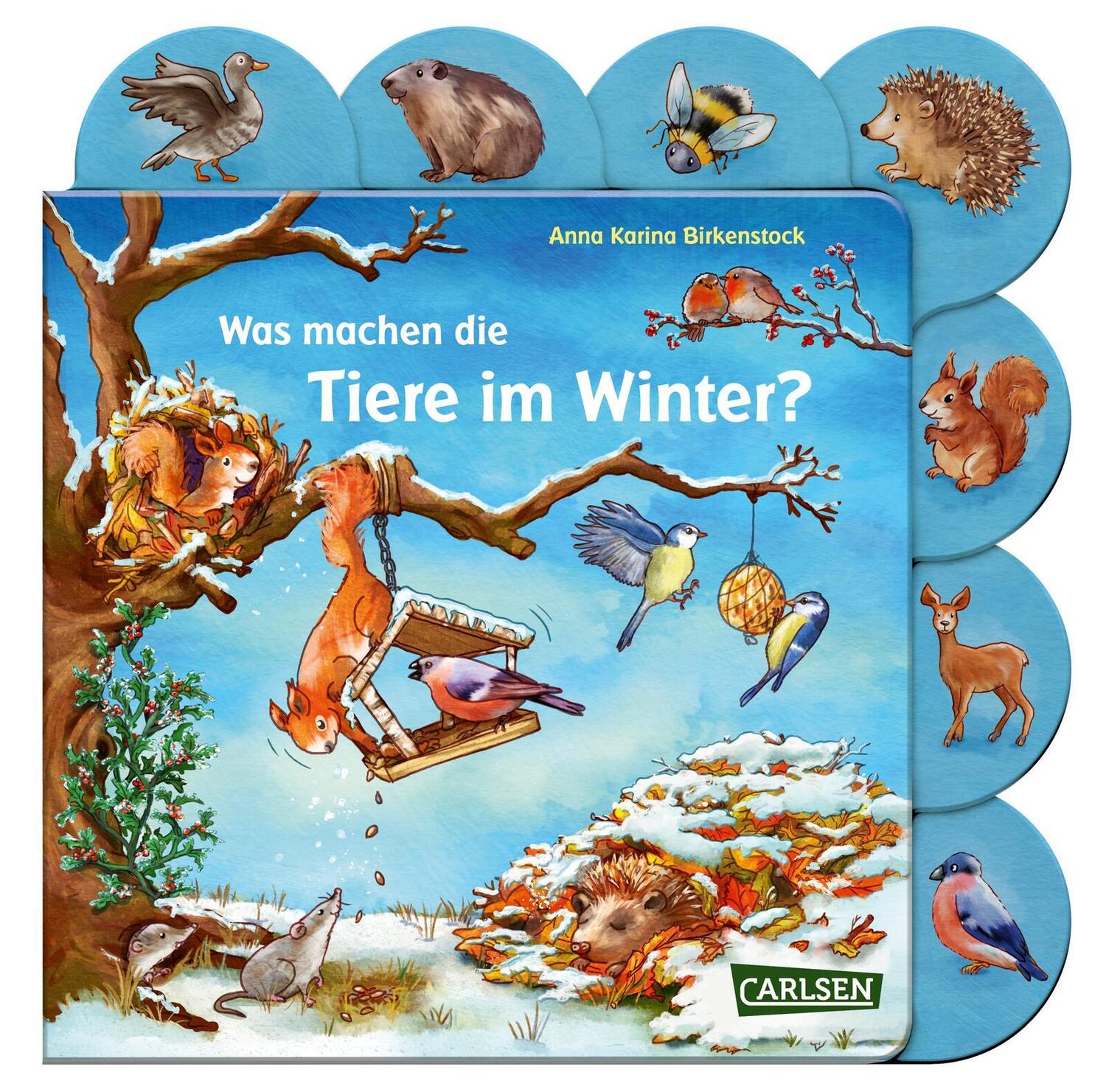 Cover: 9783551172853 | Was machen die Tiere im Winter? | Anna Karina Birkenstock | Buch