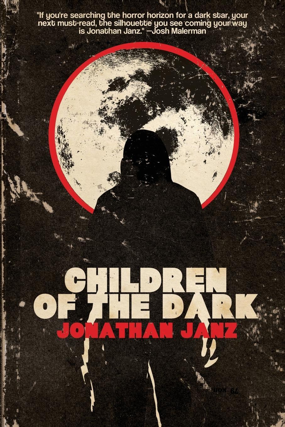 Cover: 9781587679476 | Children of the Dark | Jonathan Janz | Taschenbuch | Paperback | 2024