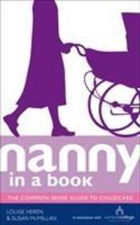 Cover: 9780091935467 | Nanny in a Book | The Common-Sense Guide to Childcare | Heren (u. a.)