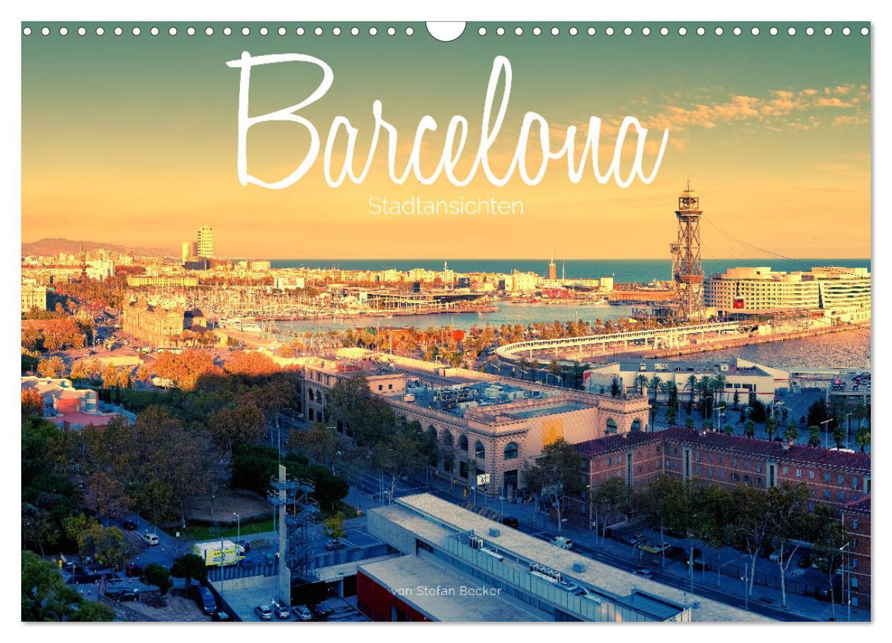 Cover: 9783435806522 | Barcelona - Stadtansichten (Wandkalender 2025 DIN A3 quer),...