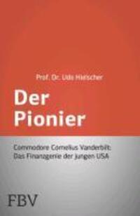Cover: 9783898797450 | Der Pionier | Udo Hielscher | Taschenbuch | FinanzBuch Verlag