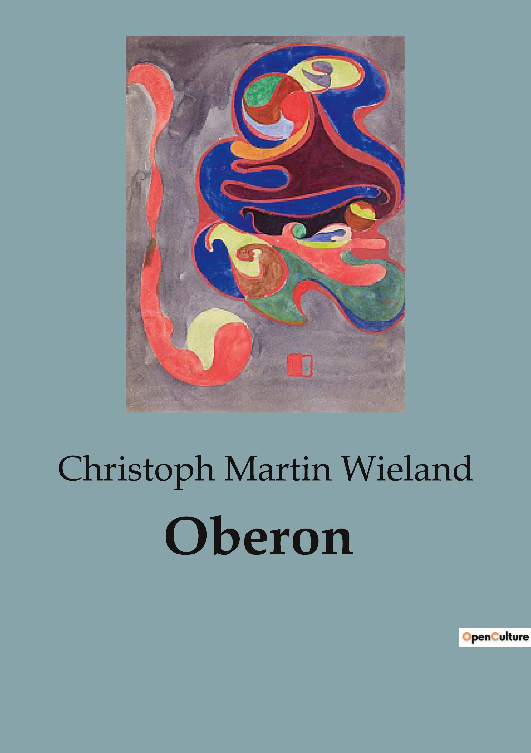 Cover: 9791041823628 | Oberon | Christoph Martin Wieland | Taschenbuch | Paperback | 372 S.