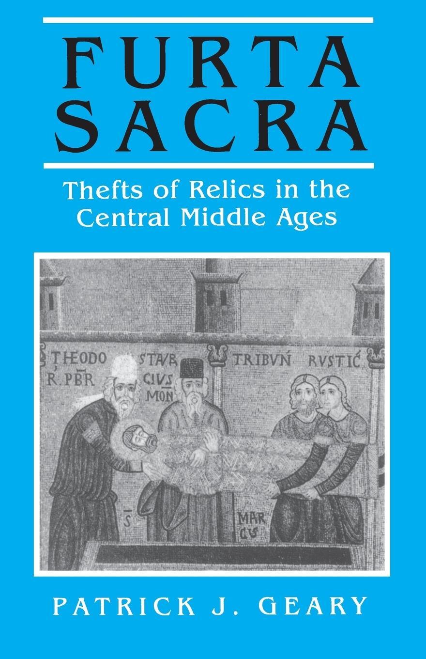 Cover: 9780691008622 | Furta Sacra | Patrick J. Geary | Taschenbuch | Paperback | Englisch