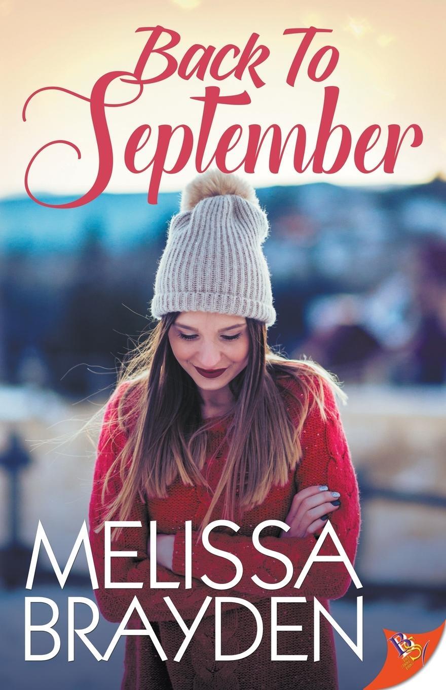 Cover: 9781635555769 | Back to September | Melissa Brayden | Taschenbuch | Paperback | 2019