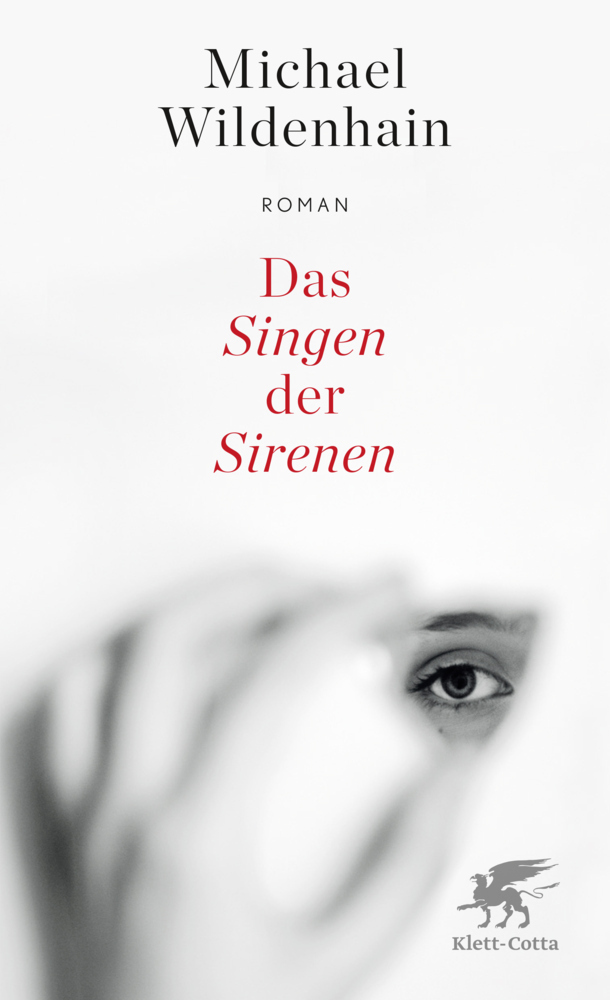 Cover: 9783608983043 | Das Singen der Sirenen | Michael Wildenhain | Buch | 320 S. | Deutsch