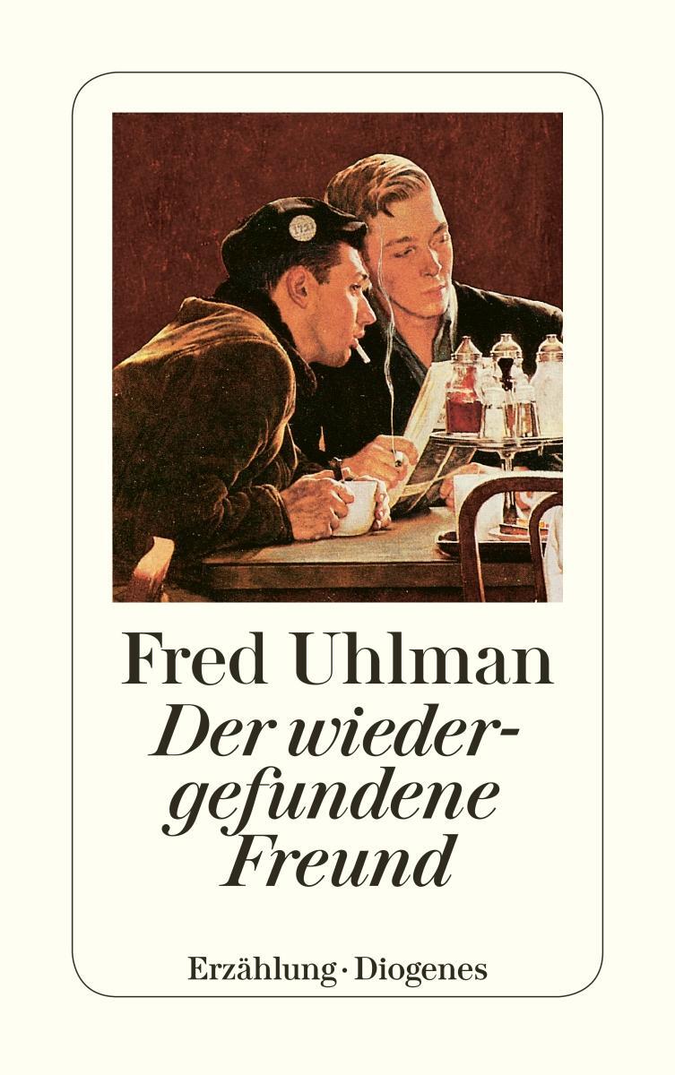 Cover: 9783257231014 | Der wiedergefundene Freund | Fred Uhlman | Taschenbuch | 128 S. | 1998