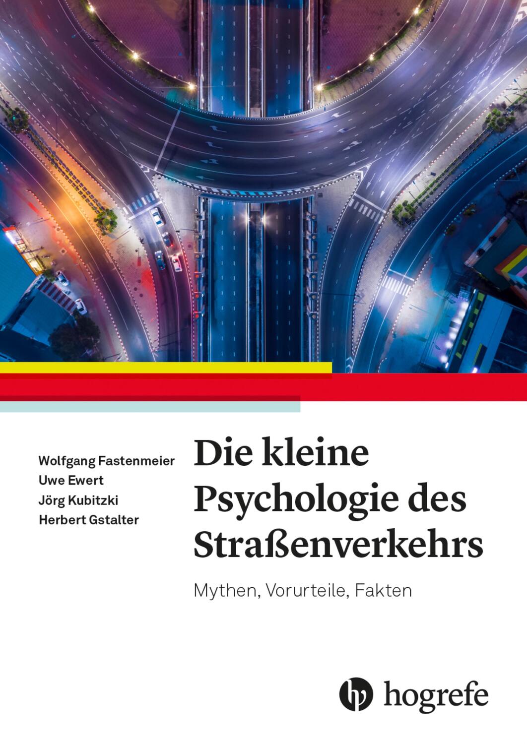 Cover: 9783456860923 | Die kleine Psychologie des Straßenverkehrs | Fastenmeier (u. a.)
