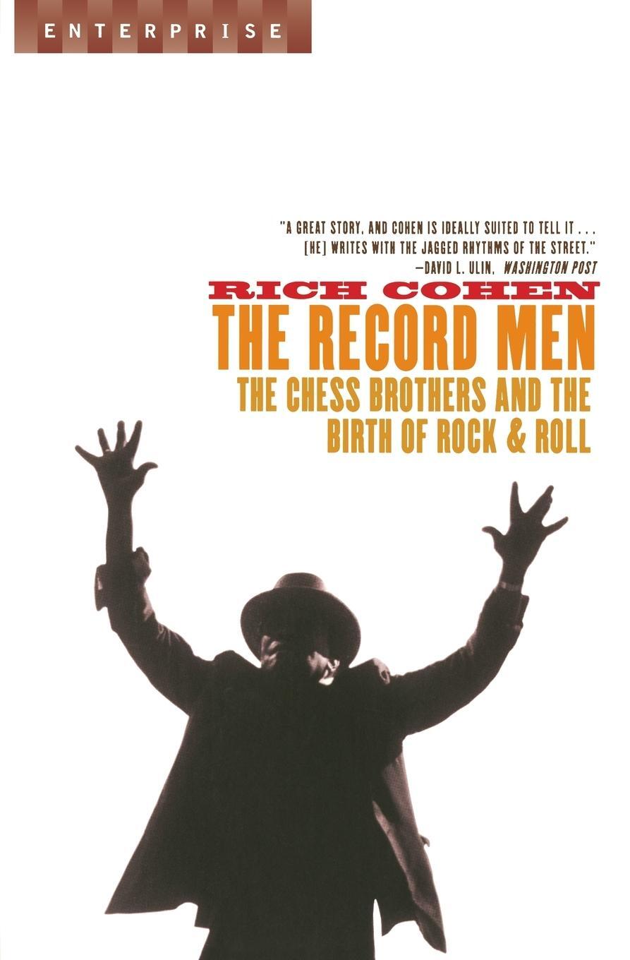 Cover: 9780393327502 | Record Men | The Chess Brothers and the Birth of Rock &amp; Roll | Cohen