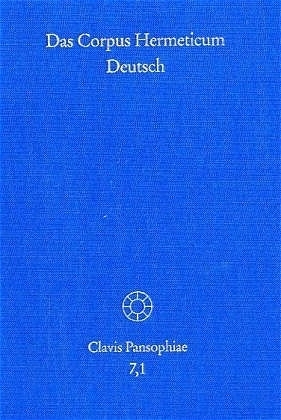 Cover: 9783772815300 | Das Corpus Hermeticum Deutsch. Teil 1 | Jens Holzhausen (u. a.) | Buch