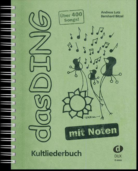 Cover: 9783868490145 | Das Ding mit Noten | Kultliederbuch | Broschüre | Spiralbindung | 2009