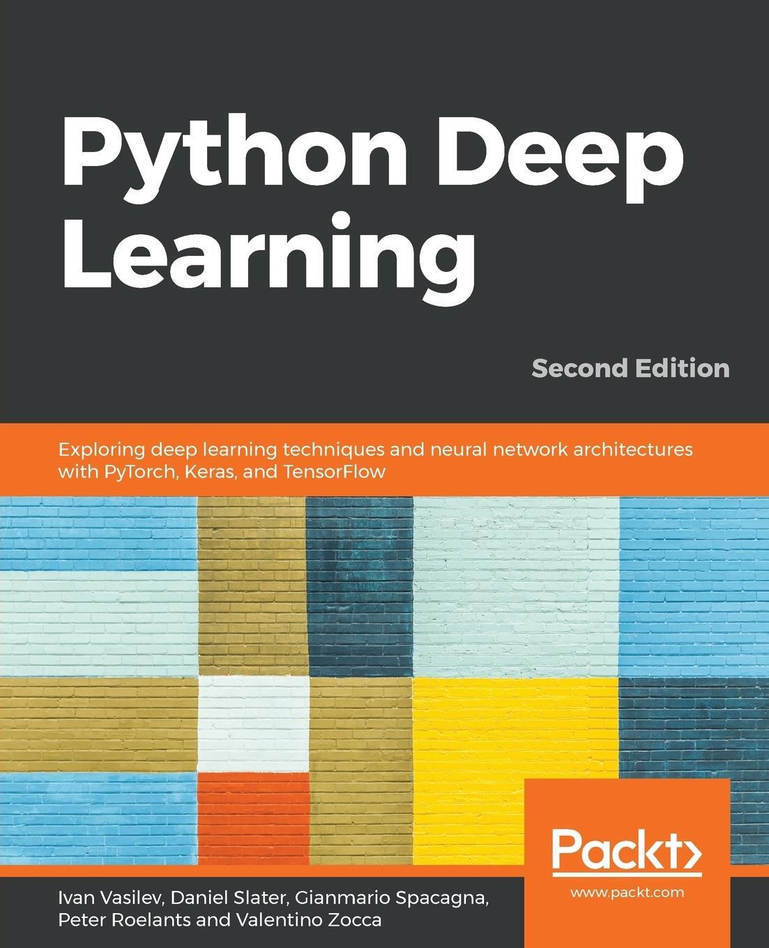 Cover: 9781789348460 | Python Deep Learning - Second Edition | Ivan Vasilev (u. a.) | Buch