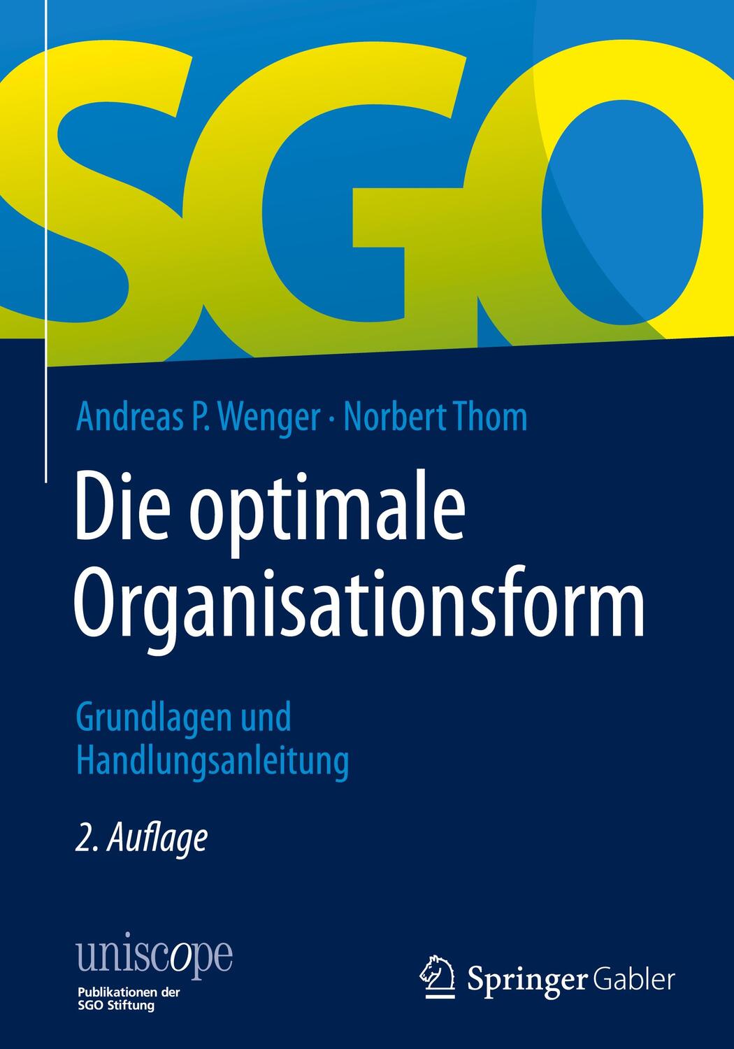 Cover: 9783658327156 | Die optimale Organisationsform | Grundlagen und Handlungsanleitung