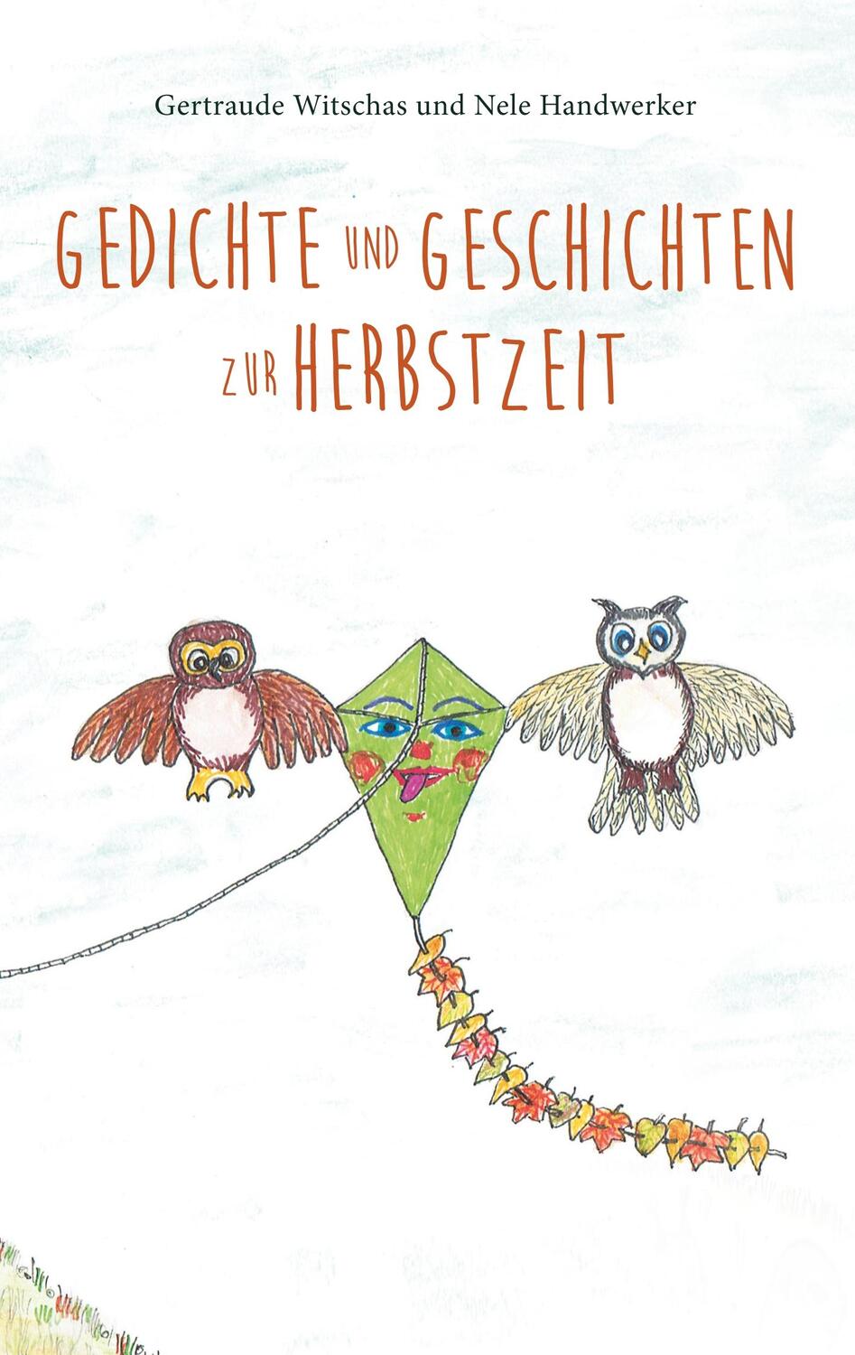 Cover: 9783744890410 | Gedichte und Geschichten zur Herbstzeit | Nele Handwerker (u. a.)