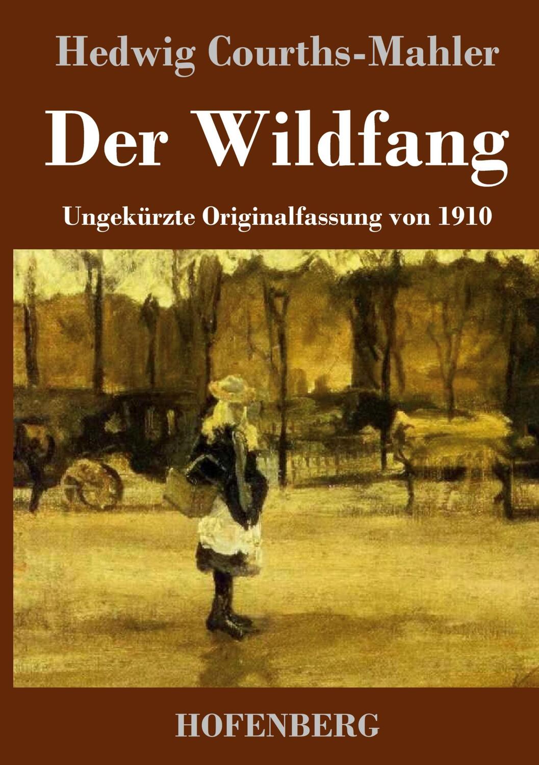 Cover: 9783743741348 | Der Wildfang | Ungekürzte Originalfassung von 1910 | Courths-Mahler