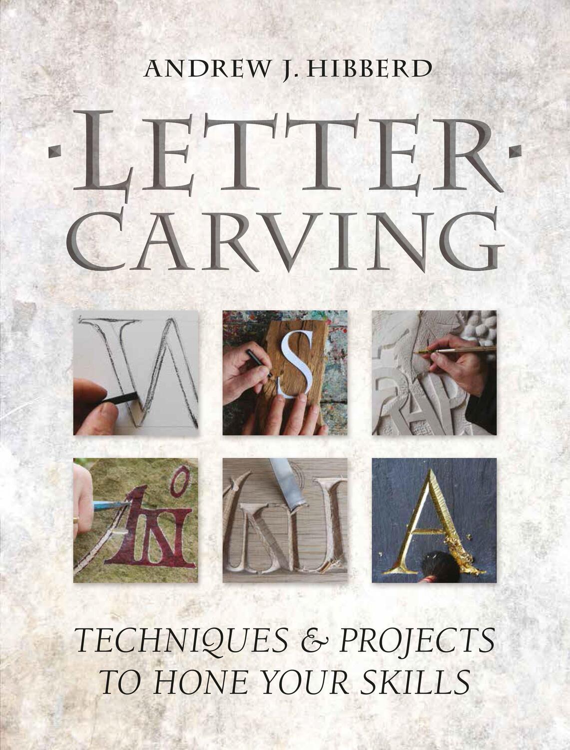 Cover: 9781861089526 | Letter Carving | Techniques and Projects to Sharpen Your Skills | Buch