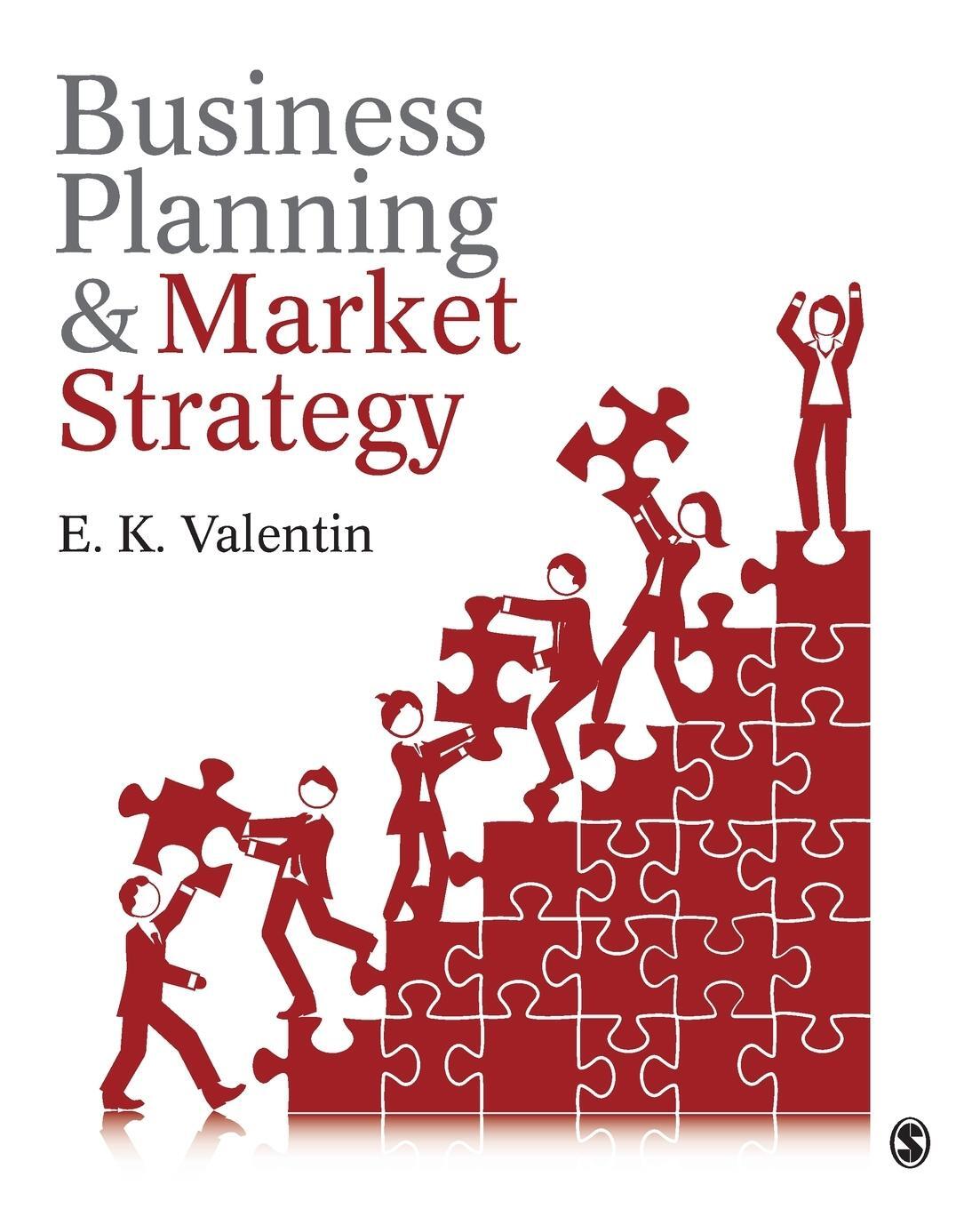 Cover: 9781452282152 | Business Planning and Market Strategy | E. K. Valentin | Taschenbuch