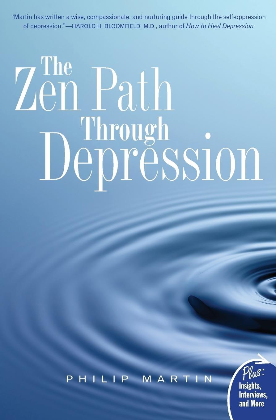 Cover: 9780061725463 | Zen Path Through Depression, The | Philip Martin | Taschenbuch | 2013