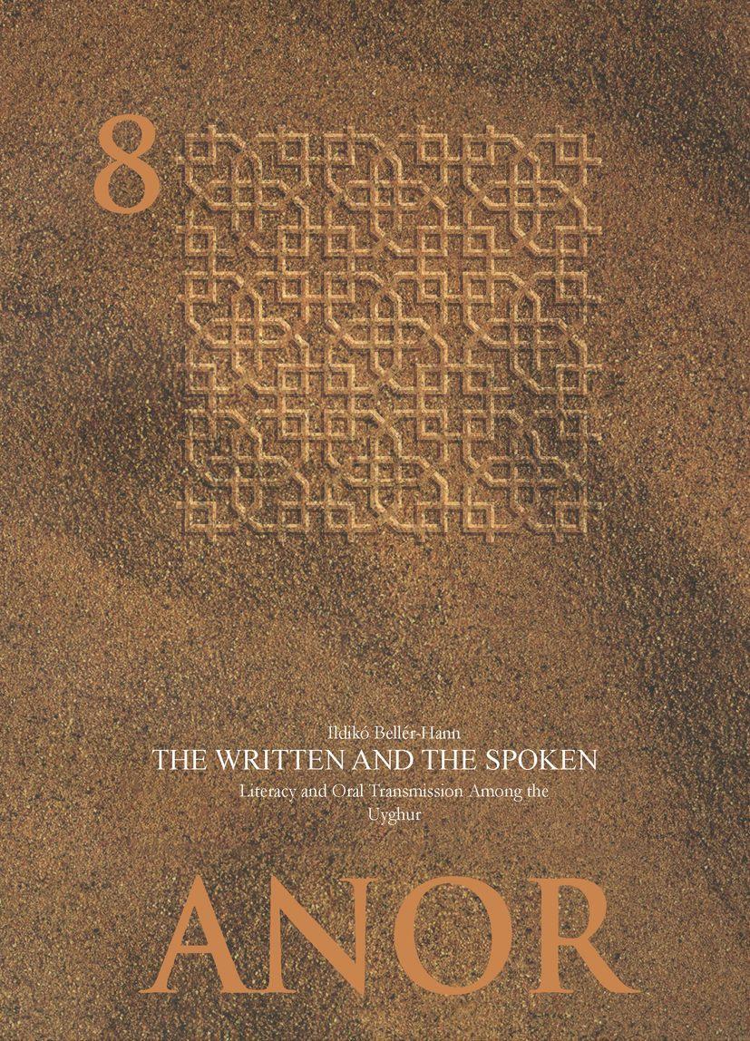 Cover: 9783860932674 | The Written and the Spoken | Ildiko Bellér-Hann | Taschenbuch | 2000