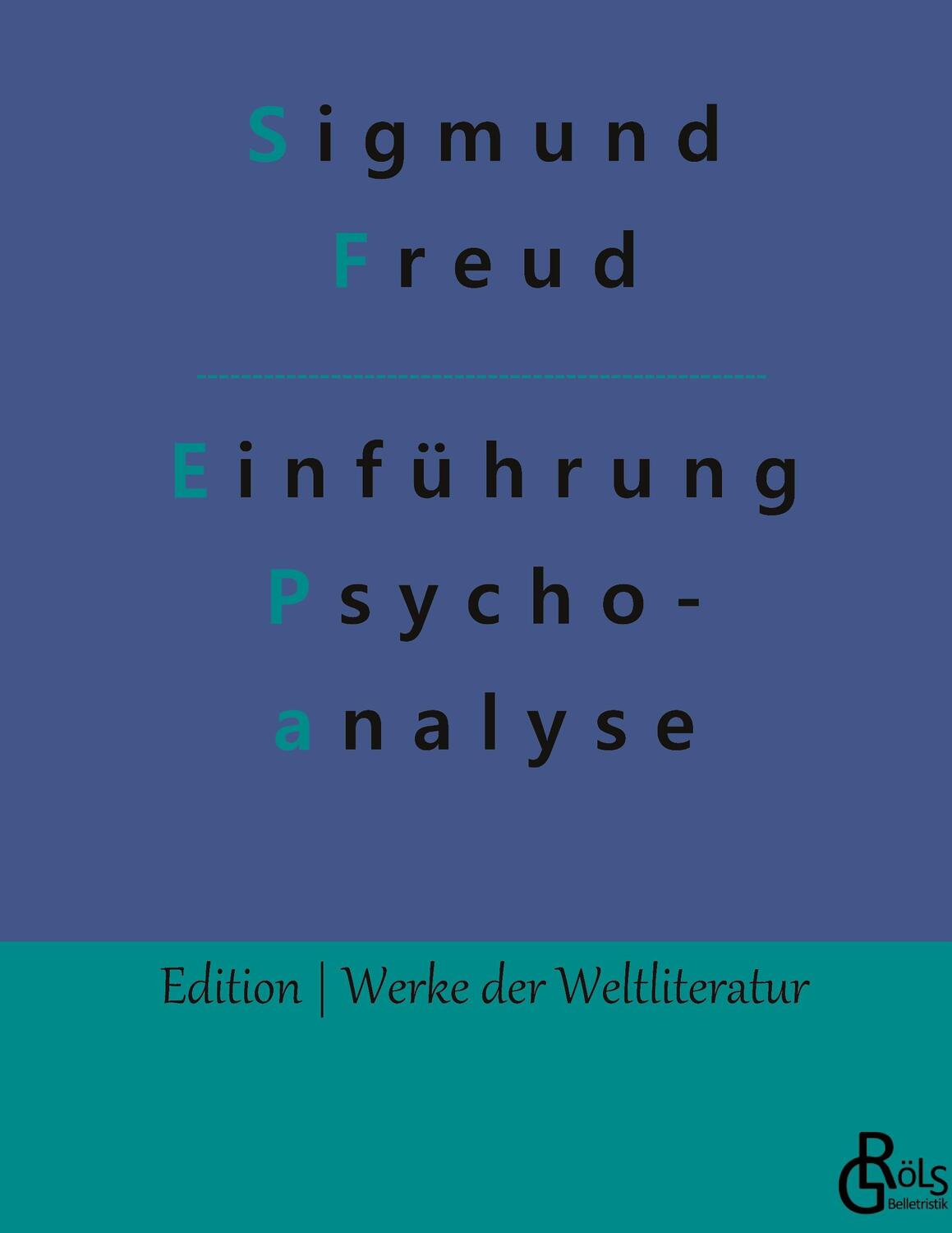 Cover: 9783988286161 | Vorlesungen zur Einführung in die Psychoanalyse | Sigmund Freud | Buch