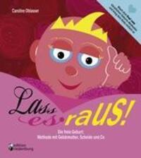 Cover: 9783902647474 | Lass es raus! | Caroline Oblasser | Taschenbuch | 80 S. | Deutsch