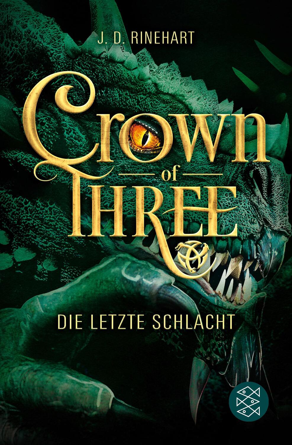 Cover: 9783733501549 | Crown of Three - Die letzte Schlacht (Bd. 3) | J. D. Rinehart | Buch