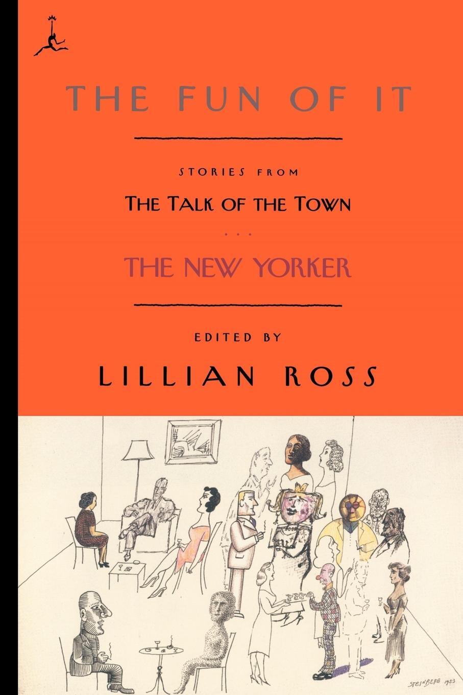 Cover: 9780375756498 | The Fun of It | Stories from the Talk of the Town | Lillian Ross