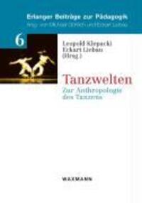 Cover: 9783830920335 | Tanzwelten | Zur Anthropologie des Tanzens | Leopold Klepacki (u. a.)