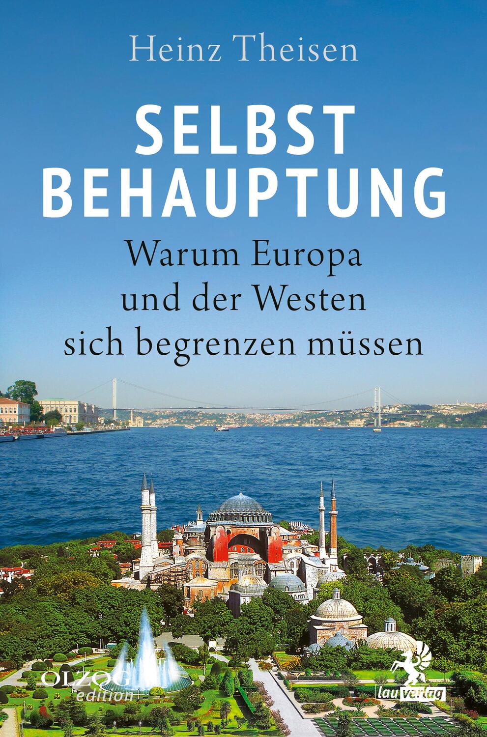 Cover: 9783957682369 | Selbstbehauptung | Warum Europa und der Westen sich begrenzen müssen