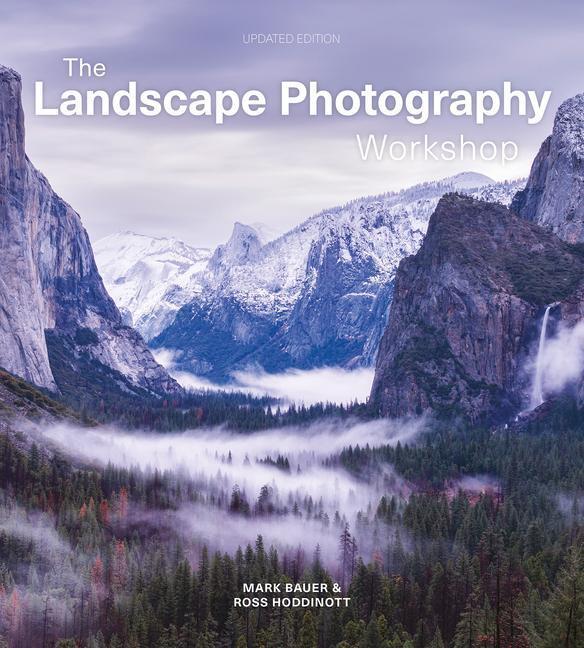 Cover: 9781781454664 | Landscape Photography Workshop | Mark Bauer (u. a.) | Taschenbuch