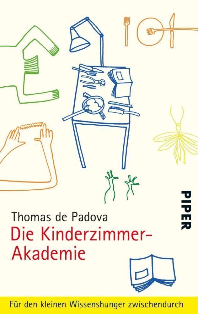 Cover: 9783492313735 | Die Kinderzimmer-Akademie | Thomas de Padova | Taschenbuch | 2017